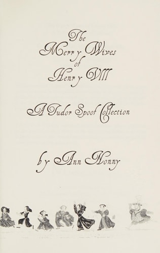 The Merry Wives of Henry VIII A Tudor Spoof Collection