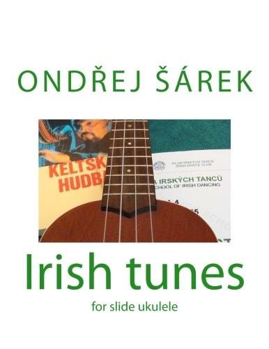 Irish Tunes For Slide Ukulele