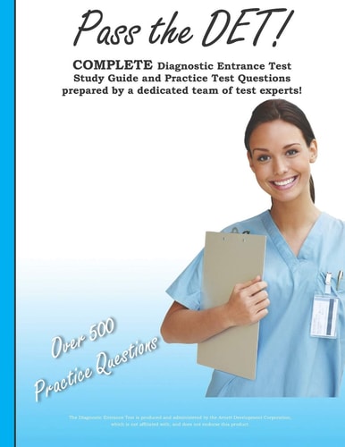 Pass the DET! A Complete Study Guide and Practice Test Questions