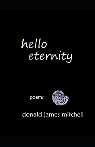 Hello Eternity Poems