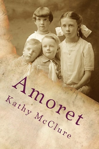 Amoret A Tale of Mormons, Polygamy and Forgiveness