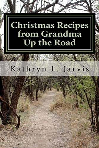 Christmas Recipes from Grandma Up the Road