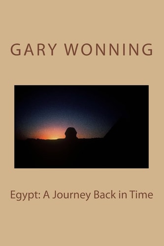 Egypt A Journey Back in Time