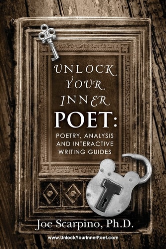 Unlock Your Inner Poet Poetry, Analysis and Interactive Writing Guides