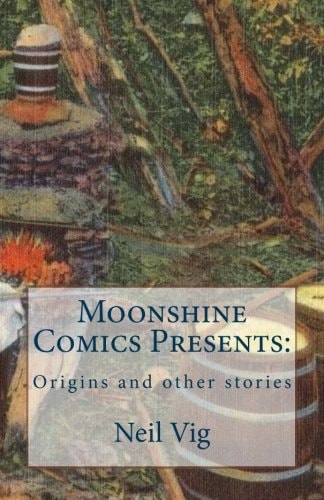 Moonshine Comics Present Origins and Other Stories