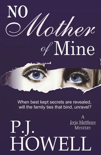 No Mother of Mine A Jorja Matthews Mystery