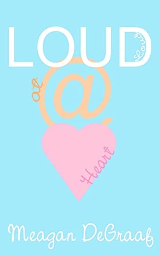 Loud at Heart