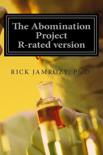 The Abomination Project R-Rated Version