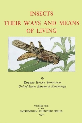 Insects Their Ways and Means of Living