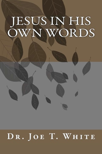 Jesus in His Own Words