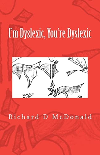 I'm Dyslexic, You're Dyslexic