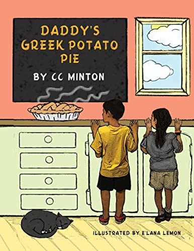 Daddy's Greek Potato Pie A Book about Healthy Eating