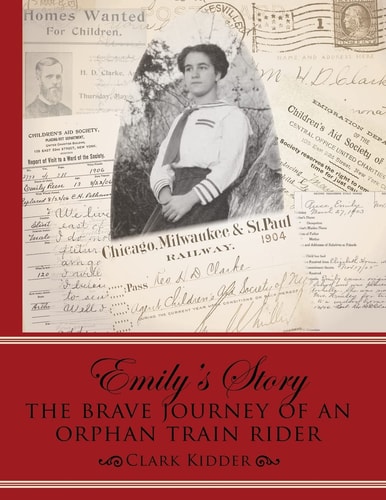 Emily's Story The Brave Journey of an Orphan Train Rider