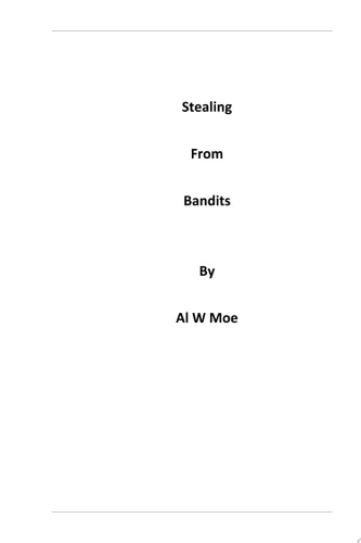 Stealing from Bandits