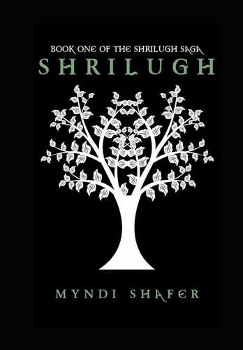 Shrilugh Book One of the Shrilugh Saga