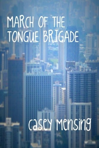 March of The Tongue Brigade