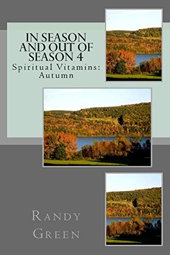In Season and Out of Season 4 Spiritual Vitamins: Autumn