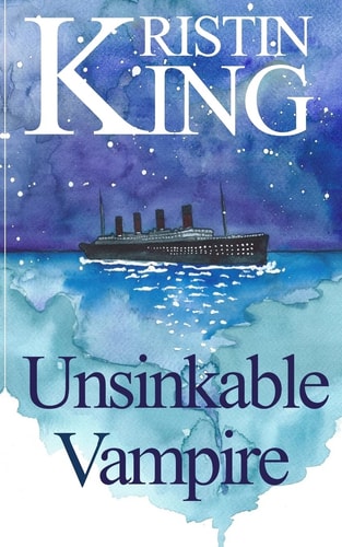 Unsinkable Vampire A Begotten Bloods Novella