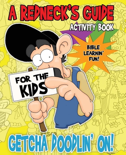 A Redneck's Guide Getcha Doodlin' On!