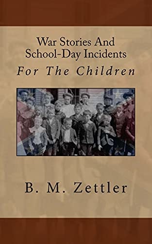 War Stories And School-Day Incidents For The Children