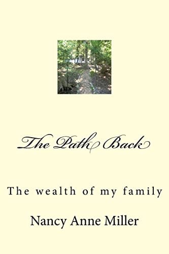 The Path Back The Wealth of My Family