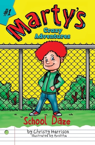 Marty's Crazy Adventures School Daze