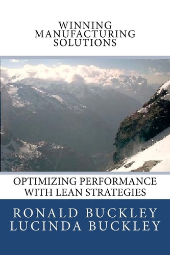 Winning Manufacturing Solutions Optimizing Performance with Lean Strategies