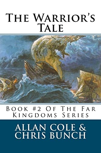 The Warrior's Tale Book #2 Of The Far Kingdoms Series