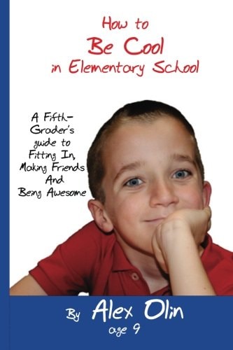 How to Be Cool in Elementary School
