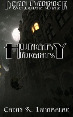 Dean Rannick Volume One Hungry Nights