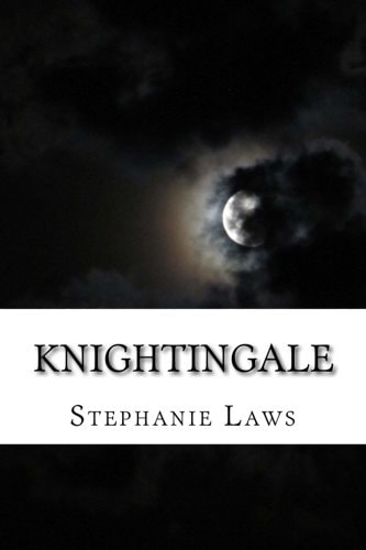 Knightingale First Book of the Knightingale Series