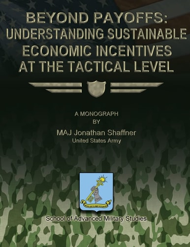 Beyond Payoffs Understanding Sustainable Economic Incentives at the Tactical Level