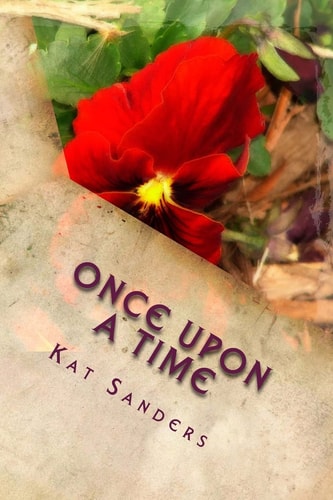 Once Upon a Time Poems about Love, Friendship and Nature