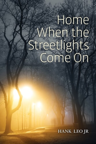 Home When the Streetlights Come On