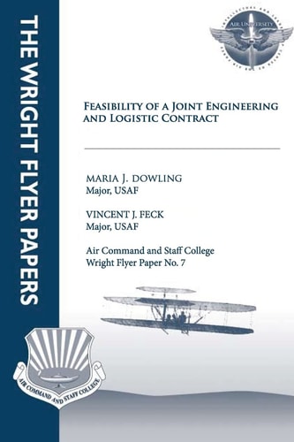 Feasibility of a Joint Engineering and Logistics Contract Wright Flyer Paper No. 7