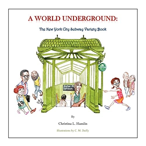 A World Underground The New York City Subway Variety Book