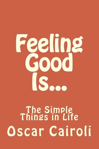 Feeling Good Is... The Simple Things in Life