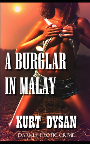A Burglar in Malay A Short Story