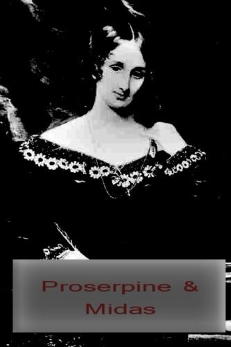 Proserpine and Midas