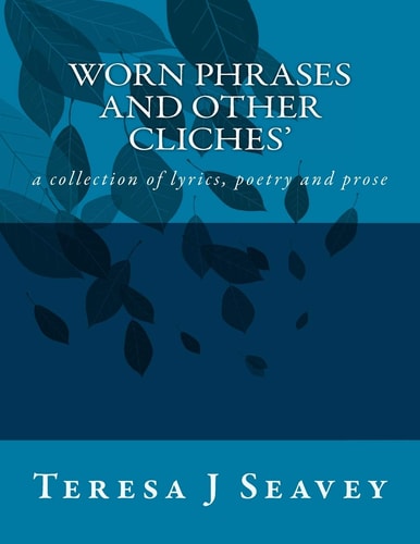 Worn Phrases and Other Cliches