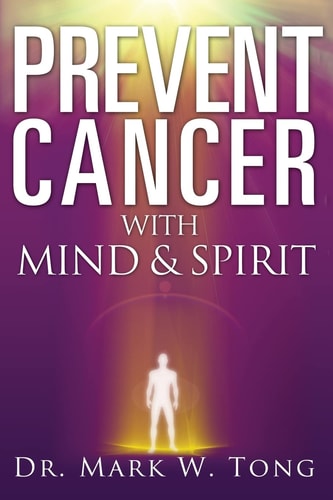 Prevent Cancer With Mind and Spirit