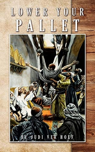 Lower Your Pallet What's Ailing You? Get It to Jesus