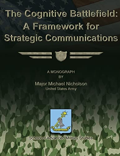 The Cognitive Battlefield - a Framework for Strategic Communications