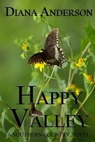Happy Valley A Southern Country Novel