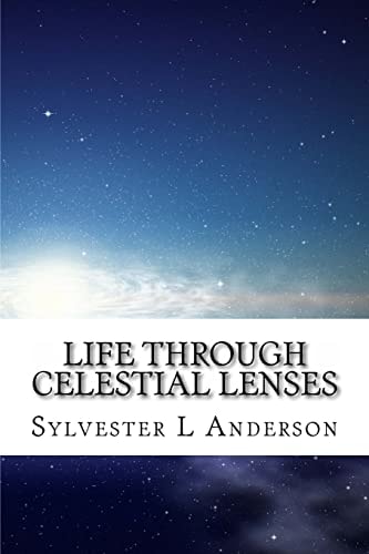 Life Through Celestial Lenses