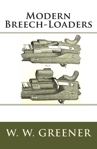 Modern Breech-Loaders