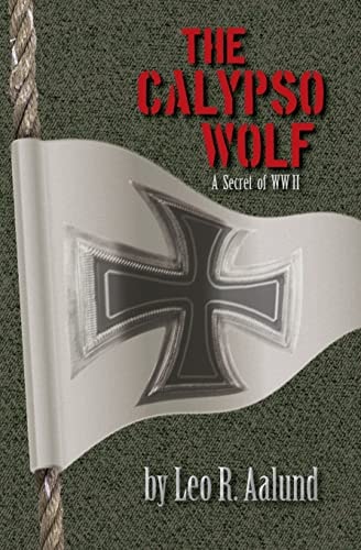 The Calypso Wolf A Secret of WWII