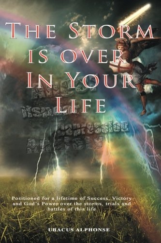The Storm Is Over In Your Life