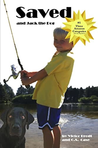 Saved (Jack the Dog Stories for Young and Old)