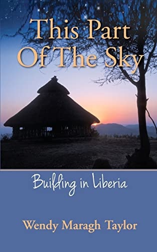 This Part Of The Sky Building in Liberia